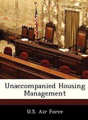 Unaccompanied Housing Management,1249167655,9781249167655