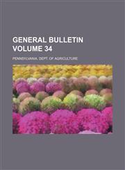 General bulletin Volume 34,123118390X,9781231183908