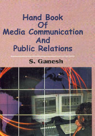 Hand Book of Media Communication and Public Relations 1st Edition,8174875271,9788174875273