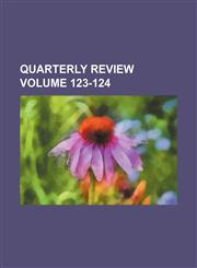 Quarterly review Volume 123-124,1231950056,9781231950050