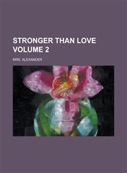 Stronger Than Love Volume 2,1236907000,9781236907004
