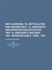 Der Cicerone,1234112884,9781234112882