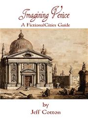 Imagining Venice - A Fictional Cities Guide,1908603437,9781908603432