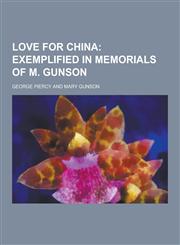Love for China,1230406085,9781230406084