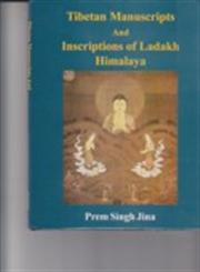 Tibetan Manuscripts and Inscriptions of Ladakh Himalaya 1st Edition,8170305748,9788170305743