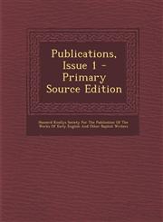 Publications, Issue 1 - Primary Source Edition,1289426244,9781289426248
