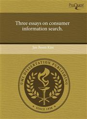 Three essays on consumer information search.,1243766549,9781243766540