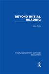Beyond Initial Reading,0415694280,9780415694285