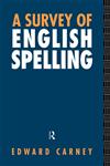 A Survey of English Spelling,0415092701,9780415092708