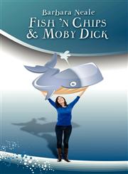 Fish 'n Chips & Moby Dick,1742842127,9781742842127