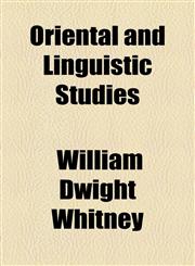 Oriental and Linguistic Studies,1458892557,9781458892553