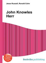 John Knowles Herr,5510950536,9785510950533