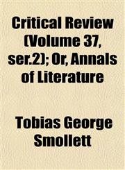 Critical Review (Volume 37, ser.2); Or, Annals of Literature,1152588214,9781152588219