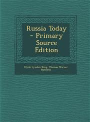 Russia Today - Primary Source Edition,1295690519,9781295690510