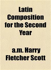 Latin Composition for the Second Year,1152994204,9781152994201