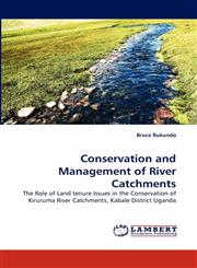 Conservation and Management of River Catchments,3838384970,9783838384979