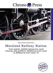 Moreland Railway Station,6136690179,9786136690179