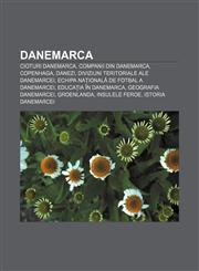 Danemarca Cioturi Danemarca, Companii din Danemarca, Copenhaga, Danezi, Diviziuni teritoriale ale Danemarcei,1232173290,9781232173298