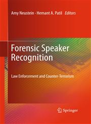 Forensic Speaker Recognition Law Enforcement and Counter-Terrorism,146140262X,9781461402626