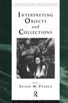 Interpreting Objects and Collections,0415112893,9780415112895