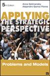 Applying the Strategic Perspective Problems and Models Workbook 5th Edition,1452228000,9781452228006