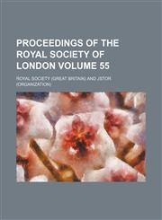 Proceedings of the Royal Society of London Volume 55,1130936333,9781130936339