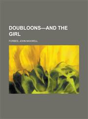 Doubloons-And the Girl,1153644932,9781153644938