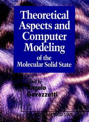 Theoretical Aspects and Computer Modeling of the Molecular Solid State,0471961876,9780471961871