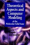 Theoretical Aspects and Computer Modeling of the Molecular Solid State,0471961876,9780471961871