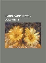 Union Pamphlets (Volume 11),1153862182,9781153862189