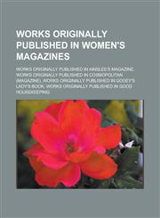 Works originally published in women's magazines Works originally published in Ainslee's Magazine,1233166638,9781233166633
