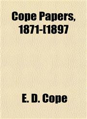 Cope Papers, 1871-[1897,1155061144,9781155061146