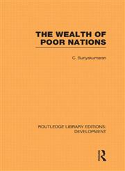 The Wealth of Poor Nations,0415593743,9780415593748