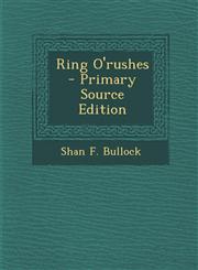 Ring O'Rushes,1287561098,9781287561095