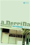 A Derrida Dictionary,0631218424,9780631218425