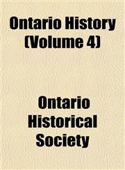 Ontario History (Volume 4),1151766704,9781151766700
