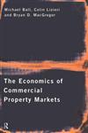 The Economics of Commercial Property Markets,0415149932,9780415149938