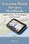 Location-Based Services Handbook Applications, Technologies, and Security,1420071963,9781420071962