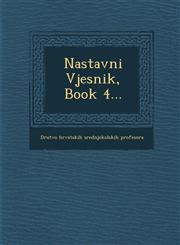 Nastavni Vjesnik, Book 4...,1288166117,9781288166114