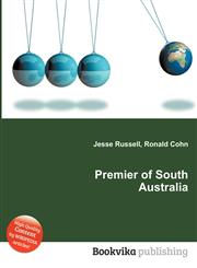 Premier of South Australia,551220243X,9785512202432