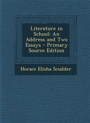 Literature in School An Address and Two Essays,1287558879,9781287558873