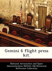 Gemini 6 flight press kit.,1249504163,9781249504160