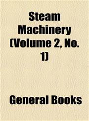 Steam Machinery (Volume 2, No. 1),1152789295,9781152789296