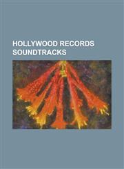 Hollywood Records Soundtracks 10 Things I Hate about You (Soundtrack), 13 Going on 30 (Soundtrack), Apocalypto (Soundtrack), Austin Powers: Internat,1230768963,9781230768960