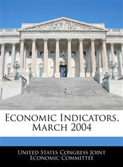Economic Indicators, March 2004,1240625928,9781240625925