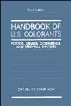 Handbook of U.S. Colorants  Foods, Drugs, Cosmetics, and Medical Devices 3rd Edition,0471500747,9780471500742