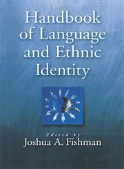 Handbook of Language & Ethnic Identity,0195124294,9780195124293