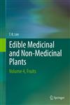 Edible Medicinal and Non-Medicinal Plants Volume 4, Fruits,9400740522,9789400740525