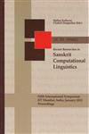 Recent Researches in Sanskrit Computational Linguistics Fifth International Symposium IIT Mumbai, India, January 2013 Proceedings 1st Edition,8124606986,9788124606988