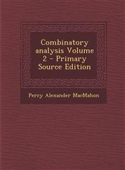 Combinatory analysis Volume 2 - Primary Source Edition,1295231484,9781295231485